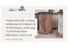 Pump Internal Coating Solutions for Enhanced Performance and Long-Term Protection