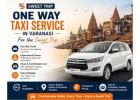 One Way Taxi Service in Varanasi