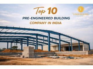 Top Pre-Engineered Building Company in India | Vinod Builder Since 2008