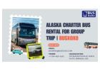 Alaska Charter Bus Rental | Book Your Next Trip | Busxoxo