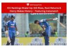 Win Exciting Awards & Gifts – ICC Rankings Shake-Up with Gill, Root, Henry & Instamatch!