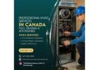 Professional HVAC Services in Canada – Fast, Reliable & Affordable