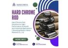 Hard Chrome Rod Solutions for High-Performance Hydraulic and Industrial Applications