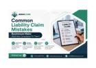 Common Liability Claim Mistakes Businesses Make (And How Consultants Fix Them)