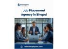 Your Trusted Job Placement Agency in Bhopal for Better Opportunities