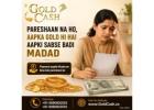 Need instant payment for gold in Gurgaon