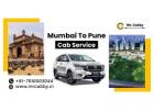Travel Comfortably with Mumbai To Pune Cab Service