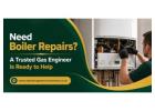 Need Boiler Repairs? A Trusted Gas Engineer Is Ready to Help