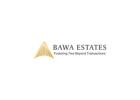 At Bawa Estates, we are your trusted partners in the world of real estate. 