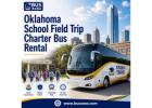 Oklahoma School Field Trip Charter Bus Rental 
