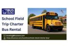 School Field Trip Charter Bus Rental