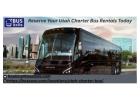 Reserve Your Utah Charter Bus Rentals Today