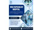  Multispecialist Hospital in Old Gurgaon