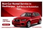 Best Car Rental Service in Hoshiarpur | Self Drive & Outstation Cars