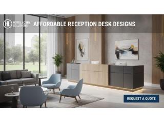 Affordable Hotel Lobby Reception Desk Design & Solutions