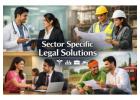 Why Choose Sector-Specific Legal Solutions Today? 