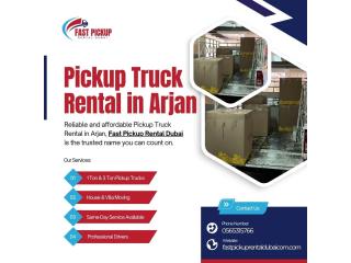 Pickup Truck Rental in Arjan | Call Now: 00971565315766