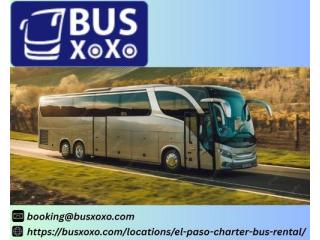 El Paso | Texas | United States | Other Vehicles | The Free Ad Forum | Private Charter Bus Rental in El Paso for Exclusive Travel