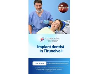 Implant dentist in Tirunelveli