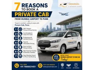 7 Reasons to Book a Private Cab from Mumbai Airport to Pune: Comfortable & Reliable Travel