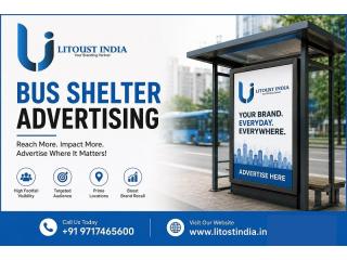 Bus Shelter Advertising | LitostIndia - Outdoor Advertising Agency