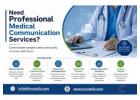 Need Professional Medical Communication Services?