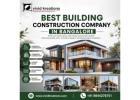 Best Building Construction Company in Bangalore
