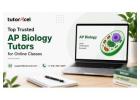 Top Trusted AP Biology Tutors for Online Classes