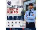 Security Guard Agency in Delhi NCR for Trusted Protection Services
