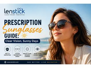 Prescription Sunglasses Guide: Clear Vision, Sunny Days