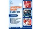 Laparoscopic Surgery in Model Town