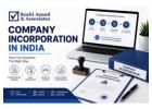 Trusted Company Incorporation in India Services for New Businesses