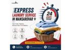 Reliable Express Laundry Service in Mansarovar