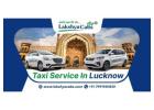 Affordable Taxi Service in Lucknow with Professional Drivers