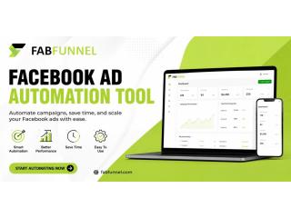 Boost Your Marketing with FabFunnel – The Ultimate Facebook Ad Automation Tool