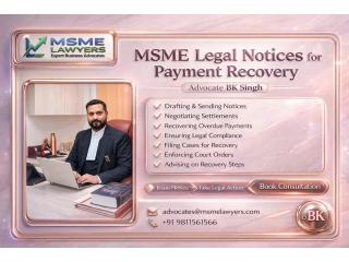 How Can MSME Legal Notices for Payment Recovery Protect Your Business?