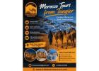 Morocco Tours from Tangier – Explore Ancient Cities and Desert Treasures