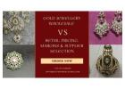 Gold Jewellery Wholesale vs Retail Pricing, Margins & Supplier Selection