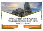 Kaal Sarp Dosh Shanti Puja and Trimbakeshwar Pandit List – Your Complete Guide