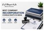 Experienced Company Incorporation Consultants in India