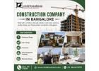 Construction Company in Bangalore