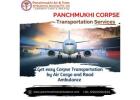 Panchmukhi Air Cargo Dead Body Transfer in Guwahati- 24/7 Transfer