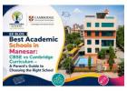 Best Academic Schools in Manesar: CBSE vs Cambridge Curriculum 
