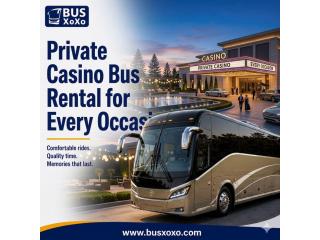 Private Casino Bus Rental for Every Occasion