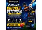 Dreamplay1 – Best Online Cricket Betting ID in India for Cricket Fans