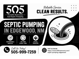 Septic Pumping in Edgewood NM That Helps Maintain Balanced Wastewater Treatment