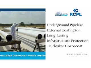 Underground Pipeline External Coating for Long-Lasting Infrastructure Protection