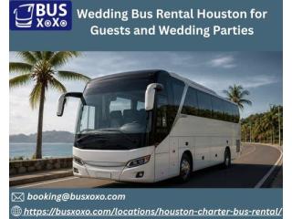 Wedding Bus Rental Houston for Guests and Wedding Parties
