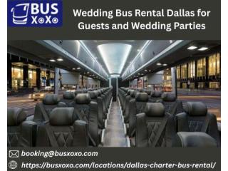 Wedding Bus Rental Dallas for Guests and Wedding Parties 