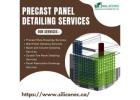 Need Precast Detailing For Your Building Project? Hire Experts Starting at Just $15/hr